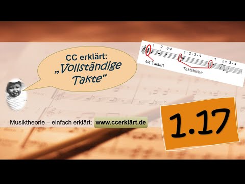 Musiktheorie einfach erklärt 1.17 - (einfache) Taktart (en), Takt und Taktstrich   www.ccerklärt.de