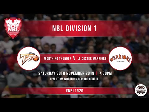 2/ NBL LIVE / Worthing Thunder play Leicester Warriors