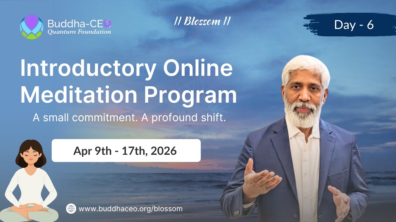 Blossom | Day - 06 | Meditation increases mental well-being