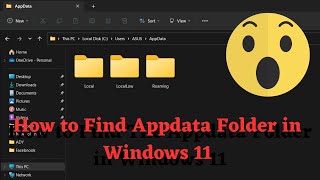 How to Find the AppData Folder in Windows 11 ? (Quick Fixes)