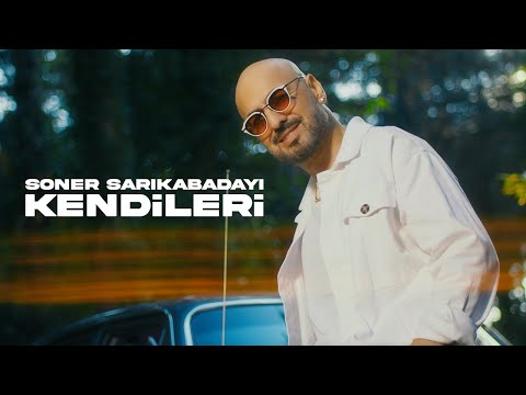 Soner Sarıkabadayı - Kendileri (Official Video)