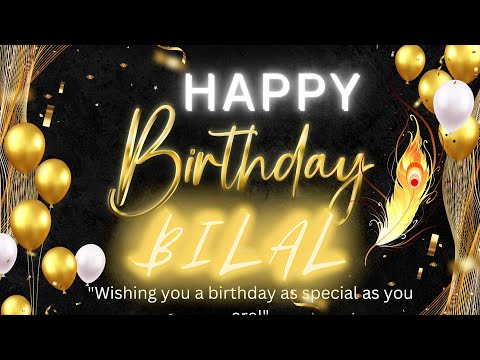 Happy Birthday BILAL 🎂🥳 | Happy Birthday To You Bilal 🎉 | Birthday Song | WhatsApp Status
