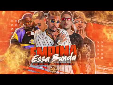 EMPINA ESSA BUNDA - GELADO NO BEAT,WESLEY TRALHA,DUCK NO BEAT FEAT MC PR MC SACI