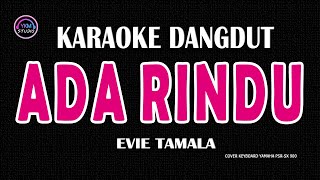 Download lagu ADA RINDU - Karaoke Nada Wanita (EVIE TAMALA) mp3 Download lagu ADA RINDU - Karaoke Nada Wanita (EVIE TAMALA) mp3