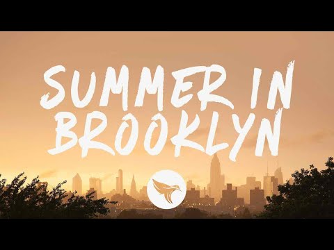 Young Bombs - Summer in Brooklyn (Lyrics) feat. Jordy