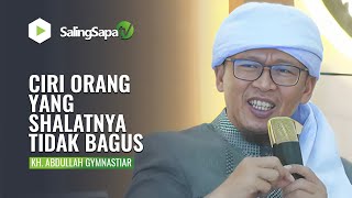 Download lagu CIRI ORANG YANG SHALATNYA TIDAK BAGUS | KH. ABDULLAH GYMNASTIAR mp3
