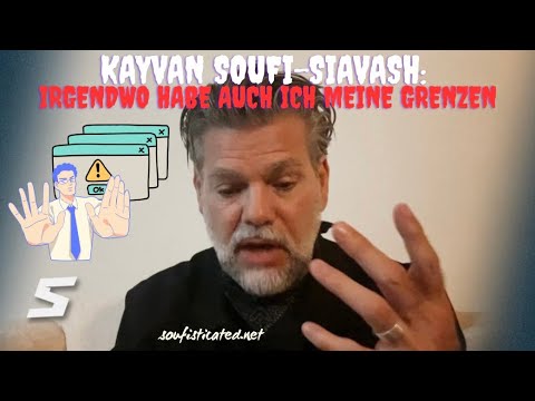 Kayvan Soufi-Siavash: „VERANTWORTUNG ÜBERNEHMEN!“ #soufisticated 