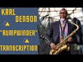 "RUMPWINDER" - Karl Denson solo transcription from his album " Dence Lesson #2"