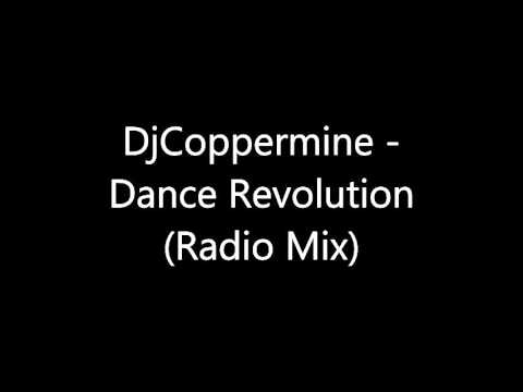 DjCoppermine - Dance Revolution (Radio Mix)