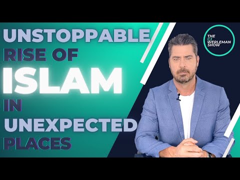 Unstoppable Rise of Islam in Unexpected Places