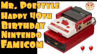Mr. Poestyle : Happy 40th Birthday Nintendo Famicom