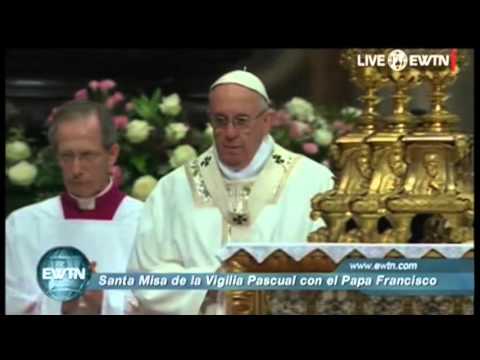 Heilige Messe zur Osternacht im Petersdom 2016 mit Papst Franziskus