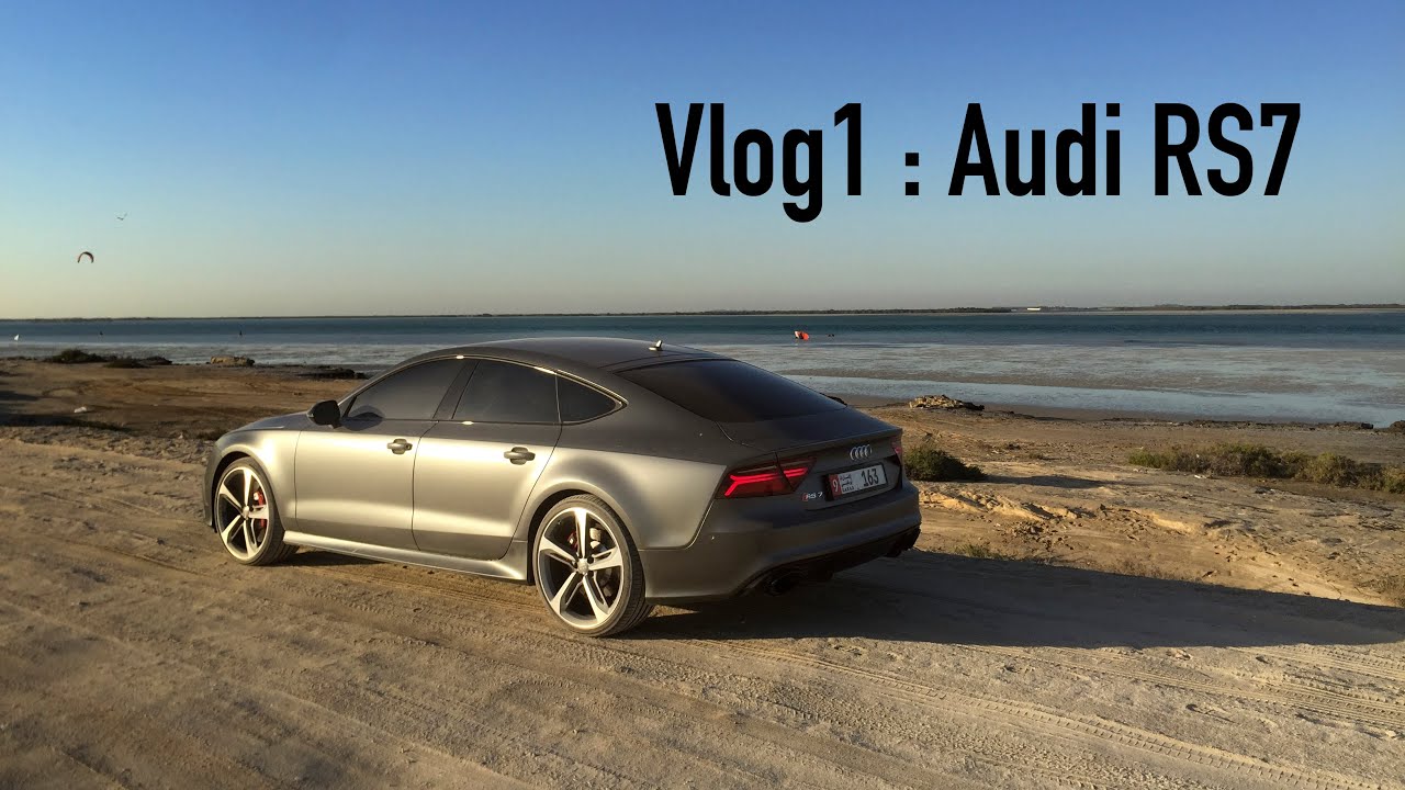Vlog 1 : Audi RS7
