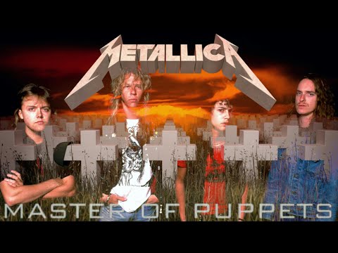 METALLICA - Master Of Puppets (HD/HQ)