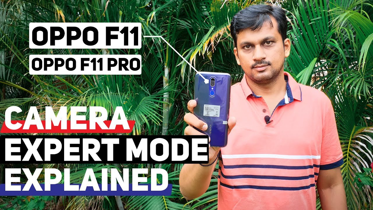Oppo F11 Camera Expert Mode Explained in Detail