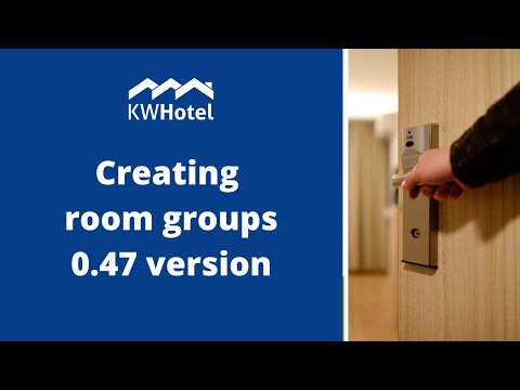 KWHotel tutorial - Creating room groups (0.47)