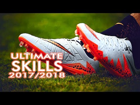 Ultimate Football Skills Show 2017-2018 #3 - Crazy Skills, Tricks, Dribbling