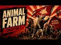 Animal Farm – Chapter 2 Audiobook (George Orwell)