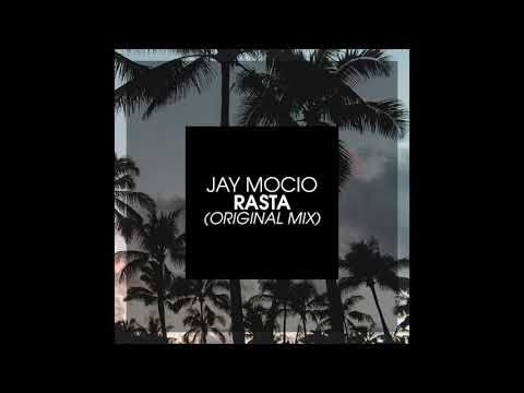 Jay Mocio - Rasta (Original Mix)