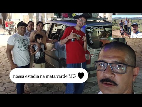 #EPS/02 MOSTRANDO NOSSA ESTADIA EM MATA VERDE MG 
