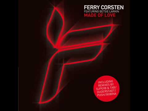 Ferry Corsten feat. Betsie Larkin - Made Of Love (Original Extended) [HQ]