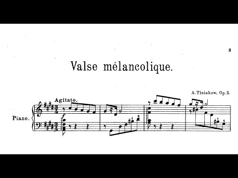 Alexander Tiniakov - Valse mélancolique, Op.2