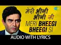 Meri Bheegi Bheegi Si Hindi Bollywood Song By Kishore Kumar