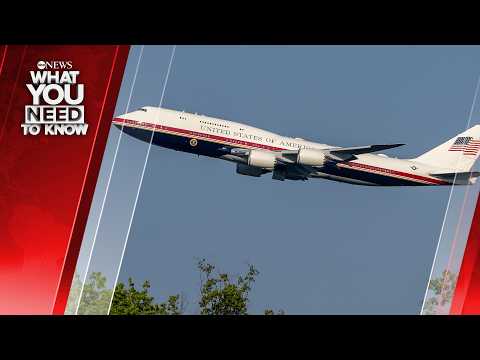 Future of Qatari-Donated Air Force One Jet Uncertain. What You Need To Know - August 6