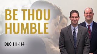 Come Follow Me Insights (Doctrine and Covenants 111-114, Oct 4-10)