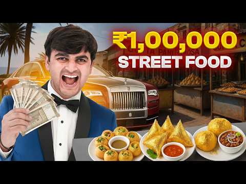 Spending Rs1 Lakh on STREET FOOD