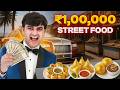 Spending Rs1 Lakh On STREET FOOD