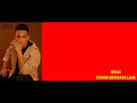 #Naga#Tuhanberkatalain  Naga-Tuhan Berkata Lain