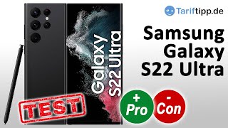 Samsung Galaxy S22 Ultra | Test (deutsch)