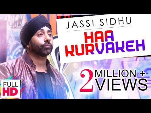 Haa Kurvakeh - Jassi Sidhu & Dj K Square || Latest Punjabi Songs 2017 || Vvanjhali Records