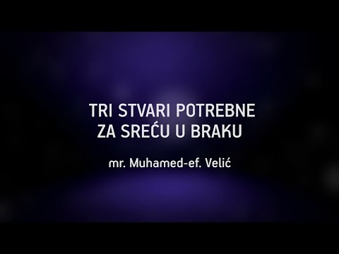 TRI STVARI POTREBNE ZA SREĆU U BRAKU
