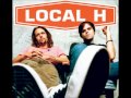 Local H - No problem