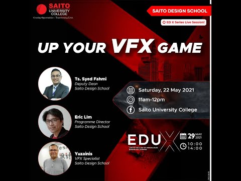 UP YOUR VFX (Visual Effects) GAME - Workshop by our VFX specialists from Saito Design School