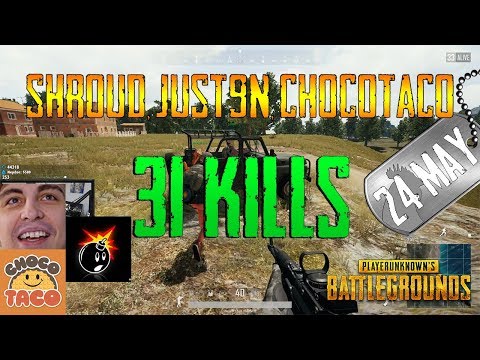 PUBG | Shroud, Just9n, chocoTaco | 31 Kills