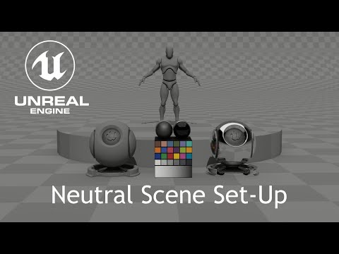 Neutral Scene Set up & breakdown | Unreal Engine 5.2