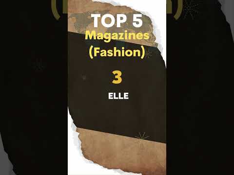 Top 5 Magazines (Fashion)