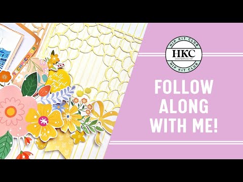 HOW TO USE A CUT FILE ON YOUR SCRAPBOOK PAGES | MARCH 2024 HIP KITS l KIREI BALDWIN