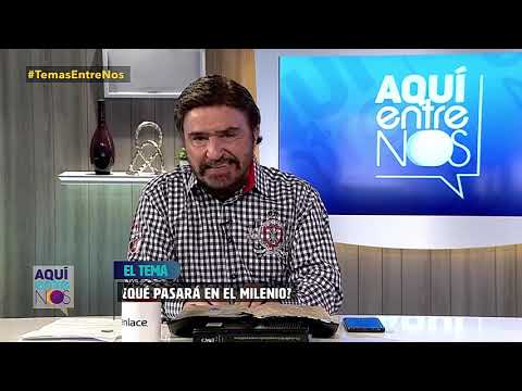 ¿Qué es el Milenio y qué pasará en él? - Dr. Armando Alducin - Enlace TV