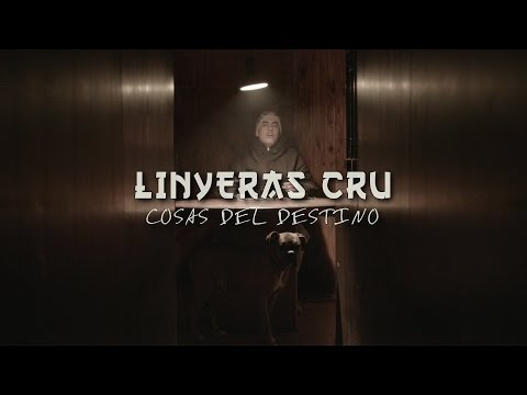 LINYERAS CRU - COSAS DEL DESTINO.