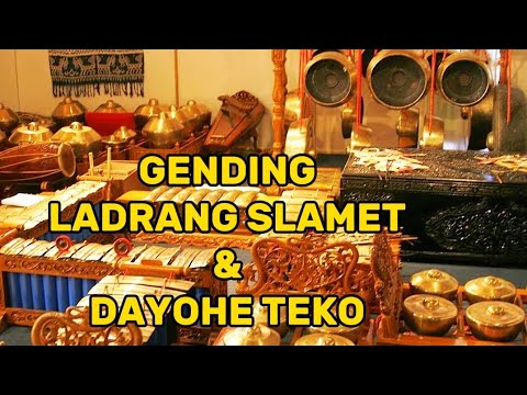 GENDING LADRANG SLAMET -  DAYOHE TEKO CAMPUR SARI SRAGENAN.