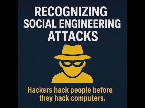 Day 20: Recognizing Social Engineering Attacks: How Hackers Trick People, Not Computers