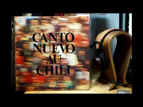 Canto Nuevo Au Chili - Santiago, Caupolican, Mai 1977 (Vinyl, Linn Sondek, Koetsu, Accuphase AD-50)