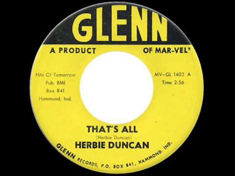 Herbie Duncan - That`s All