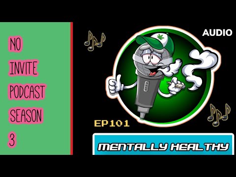 SE03 EP101 MENTALLY HEALTHY (AUDIO) NO INVITE PODCAST