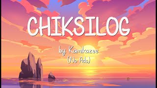 Chiksilog Lyrics - Kamikazee
