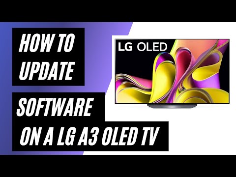 How To Update a LG B3 OLED TV